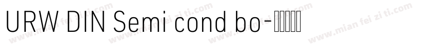 URW DIN Semi cond bo字体转换